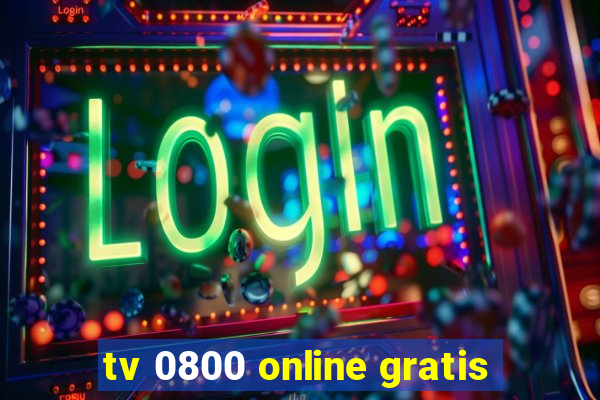 tv 0800 online gratis